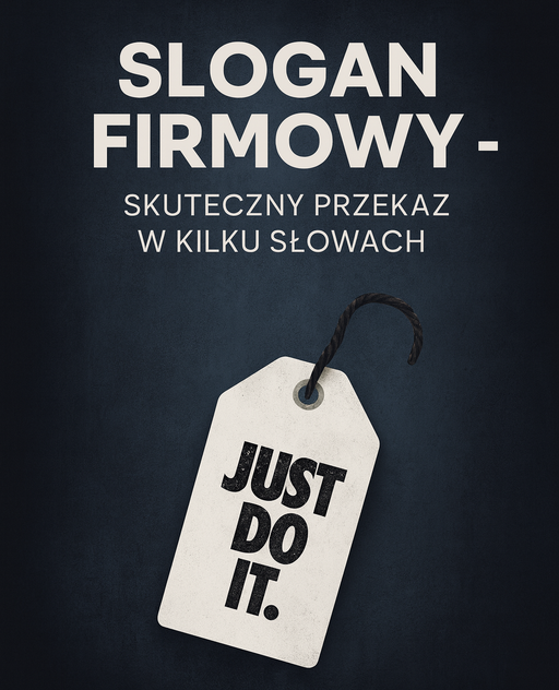 Slogan firmowy – skuteczny przekaz w kilku słowach